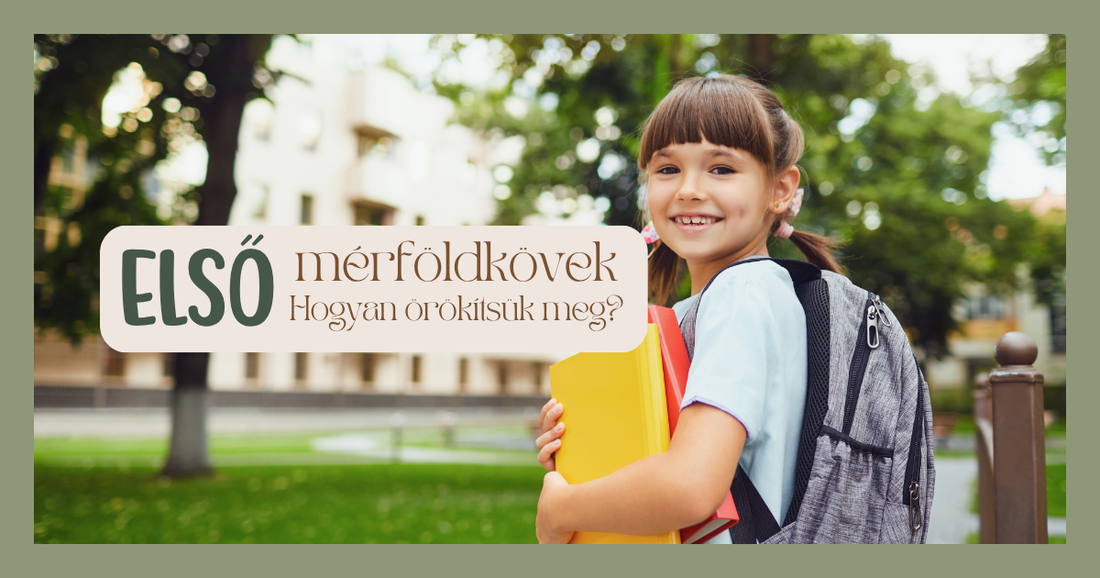 Mosolygó kislány iskolai válltászkal és könyvekkel, „Első mérföldkövek” felirattal
